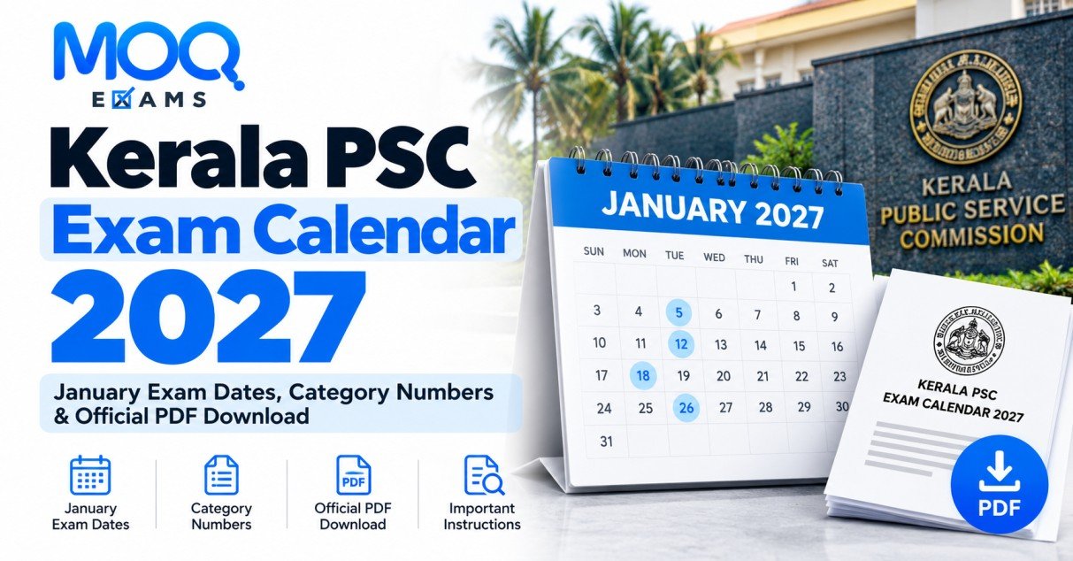 Kerala PSC Exam Calendar 2027 – January examination dates, category numbers and official PDF download guide by MOQ Exams.